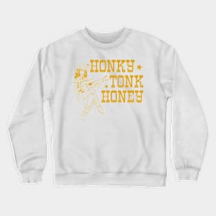 Honky Tonk Honey Crewneck Sweatshirt